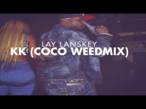 Lay Lanskey - KK (CoCo WeedMix)
