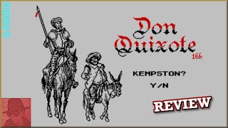 Don Quixote 16K : Homebrew from 2022 - on the ZX Spectrum 48K !! with Commentary