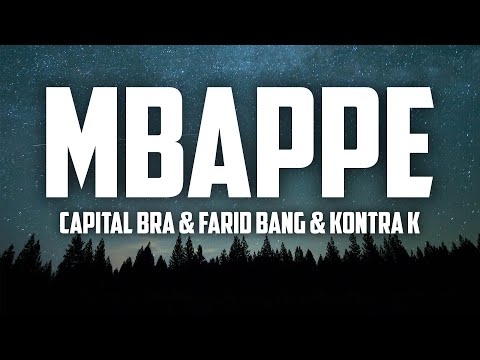 Capital Bra x Farid Bang x Kontra K - Mbappe (Lyrics)
