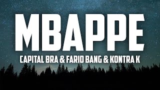 Capital Bra x Farid Bang x Kontra K - Mbappe (Lyrics)