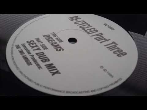 The Two Amigos ‎- Re-Cycled Part Three - Dreams