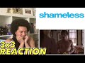 Shameless 3x3 REACTION | Season 3 Episode 3