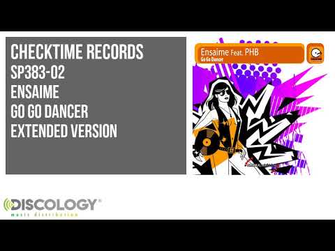 Ensaime - Go Go Dancer [ Extended Version ] SP383