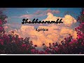 Shubhaarambh Lyrical Video