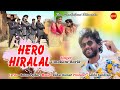 Hero Hiralal Again Umakant Barik New Sambalpuri Song 2021