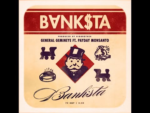 Banksta Banksta - Conspirituality's General Gemineye Feat Payday Monsanto