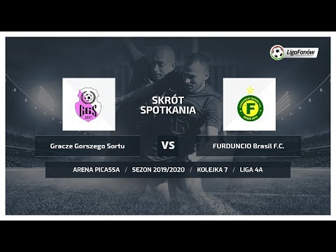 Liga Fanów: Gracze Gorszego Sortu - FURDUNCIO Brasil F.C. ( Jesień 2019 )