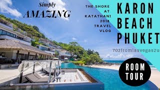 The Shore at Katathani, Phuket.. A Luxury resort Review