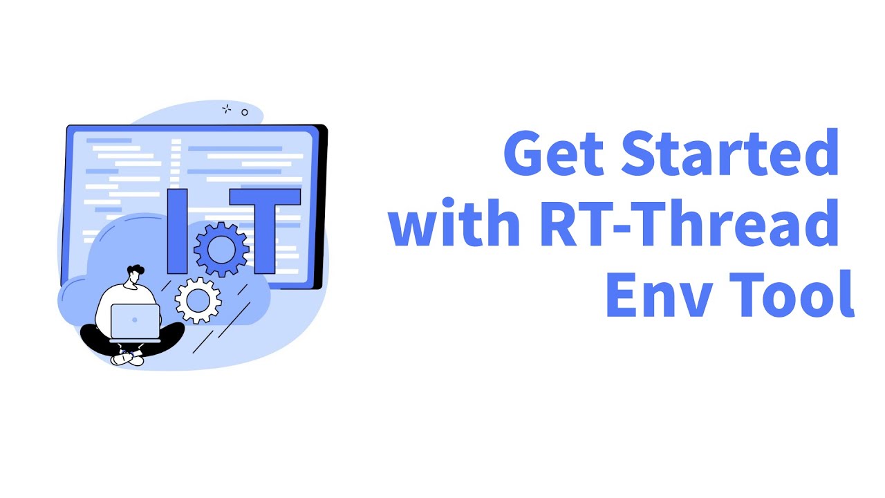 Get Started with RT-Thread Env Tool
