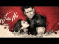Jai Ho Tere Naina Maar Hi Daalenge Full Song