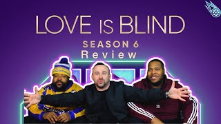 LOVE IS BLIND Season 6 Review!| Netflix| Cool Geeks