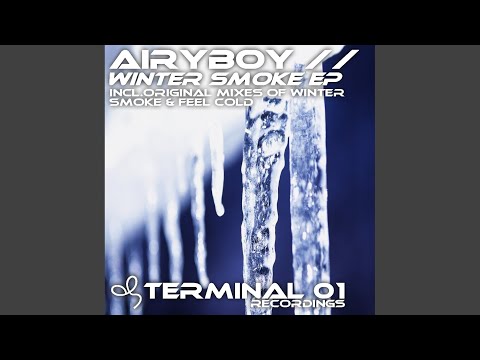 Winter Smoke (Original Mix)