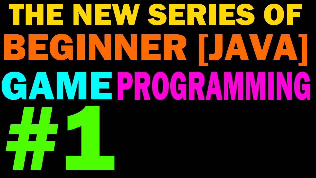 New Beginner 2D Game Programming - 1 - Introduction & Launcher