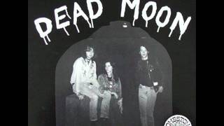 Dead Moon - Dead in the Saddle