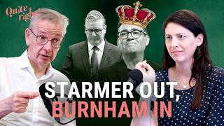 Starmer is gone – can King Andy Burnham save Labour? | Quite right!