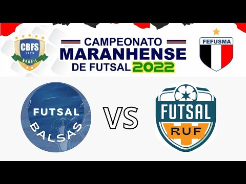 FUTSAL | SAMPAIO/BALSAS VS RUF