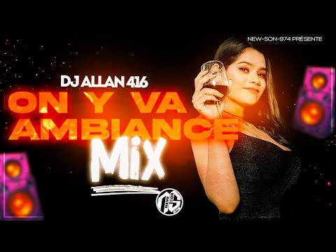 DJ ALLAN 416 - ON Y VA (AMBIANCE MIX) 2025