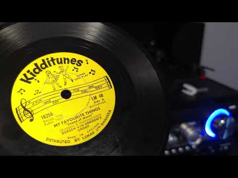 1966 78rpm My Favourite Things ~ Doreen with Gordon's Group ~ Kidditunes LM40 6" Vinyl Zennox Stereo