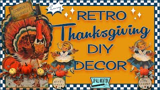 RETRO THANKSGIVING DIY DECOR / What Wood You Make?