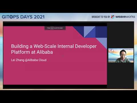 GitOps Days 2021 Closing Keynote: Building a Web Scale Internal Developer Platform at Alibaba