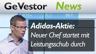 Adidas Aktie I Neuer Chef führt Unternehmen an