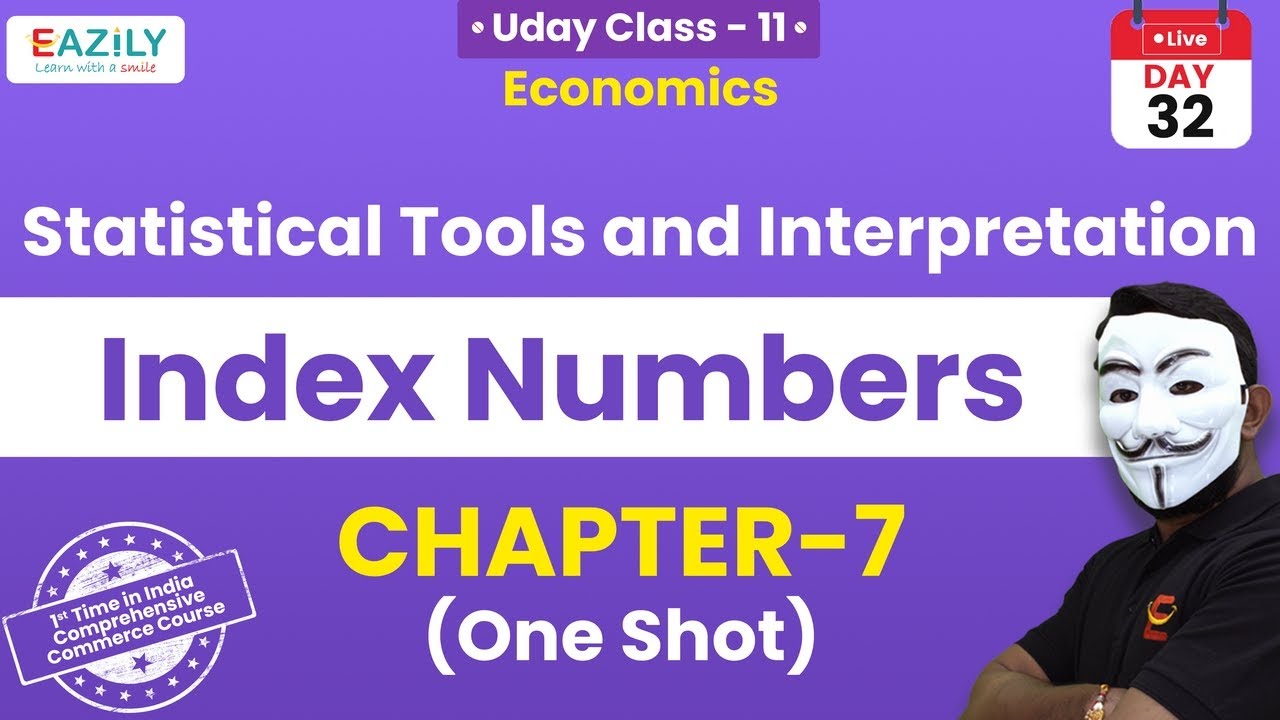 Class 11 | Statistical Tools and Interpretation | Index Numbers | Chapter 7 | One Shot