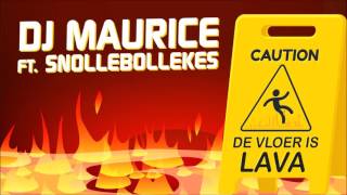 Dj Maurice - De Vloer Is Lava video
