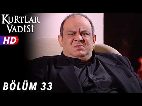 Kurtlar Vadisi - 33.Bölüm | FULL HD YENİ