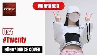 [Mirrored] ITZY - #Twenty | Kpop Full Dance Tutorial