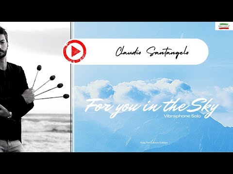 Claudio Santangelo - "For you in the Sky" - for Vibraphone