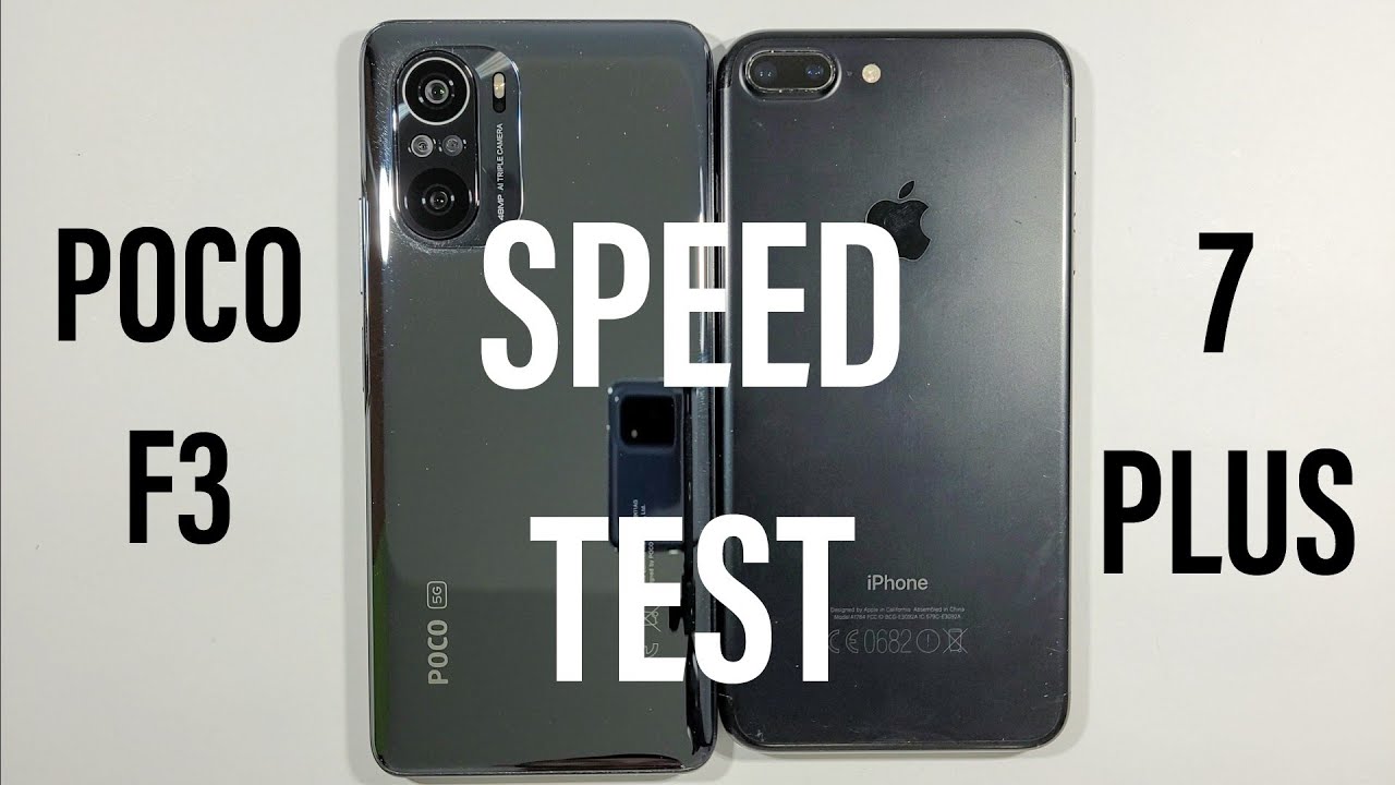 Xiaomi Poco F3 vs Iphone 7 Plus Speed Test