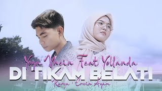 Download lagu Yoga Vhein & Yollanda - Di Tikam Belati () | Lagu Melayu Terbaru mp3