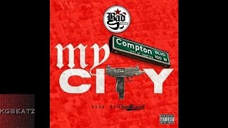 Bad Seed - My City [Prod. By DJ Official] [New 2015]