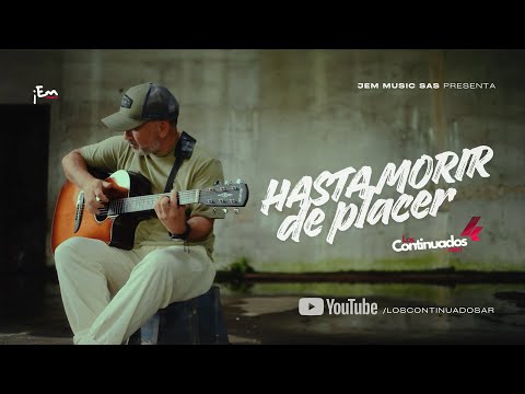 Hasta morir de placer / Los Continuados (VIDEO CLIPS)