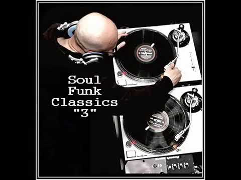 Dj ''S'' - Soul - Funk Classics Mix ''3''
