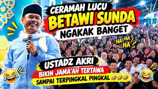 Download lagu USTADZ AKRI BIKIN JAMA’AH NGAKAK! 🤣 Ceramah Lucu Betawi Sunda, Jama'ah Sampai Terpingkal-Pingkal mp3