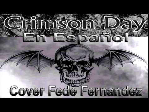 Avenged Sevenfold - Crimson Day - Cover en español Fede Fernandez