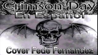 Avenged Sevenfold - Crimson Day - Cover en español Fede Fernandez