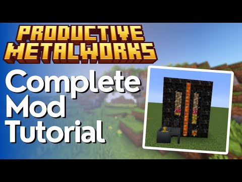 Productive Metalworks Mod Tutorial