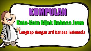Download lagu Kata-Kata Bijak Bahasa Jawa Penuh Makna (Lengkap dengan Artinya) mp3 Download lagu Kata-Kata Bijak Bahasa Jawa Penuh Makna (Lengkap dengan Artinya) mp3