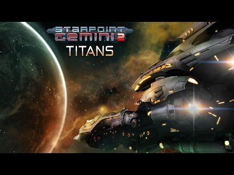 Starpoint Gemini 2 Titans Gameplay HD