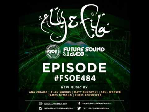 Future Sound Of Egypt Episode 484 with Aly & Fila (20.02.2017) #FSOE 484