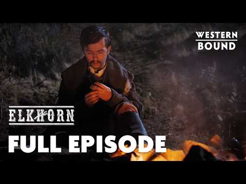 Elkhorn | Season 1 | Episode 6 | On The Hunt | Western Bound