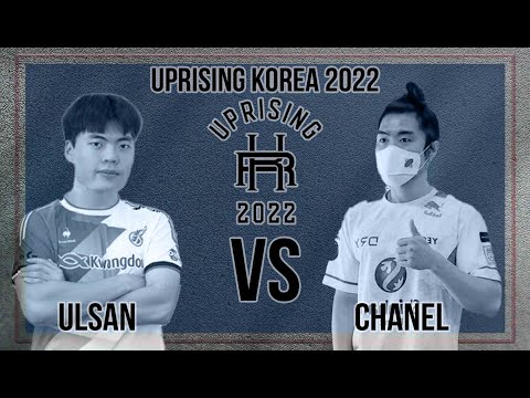 UPRISING KOREA 2022  | ◣ CHANEL ◥  Vs  ◣ ULSAN ◥ | ◣ WINNER SEMI FINAL ◥ | #TEKKEN™7