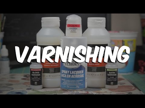 Episode 10: Varnishing