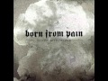 Born From Pain - Rise Or Die 