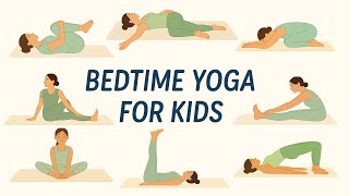Bedtime Yoga for Kids | Calm & Gentle Stretching to Help Children Sleep