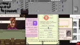 Let's Play: Papers, Please (Endless Mode)