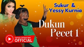 Download lagu Sukur feat Yessy Kurnia Dukun Pecet Dangdut... mp3