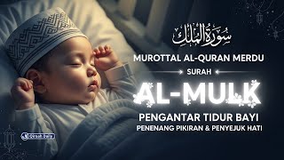Download lagu MUROTTAL SURAH AL-MULK سورة الملك | AL-QURAN MERDU PENGANTAR TIDUR NYENYAK | PENGUSIR SETAN DAN JIN mp3 Download lagu MUROTTAL SURAH AL-MULK سورة الملك | AL-QURAN MERDU PENGANTAR TIDUR NYENYAK | PENGUSIR SETAN DAN JIN mp3